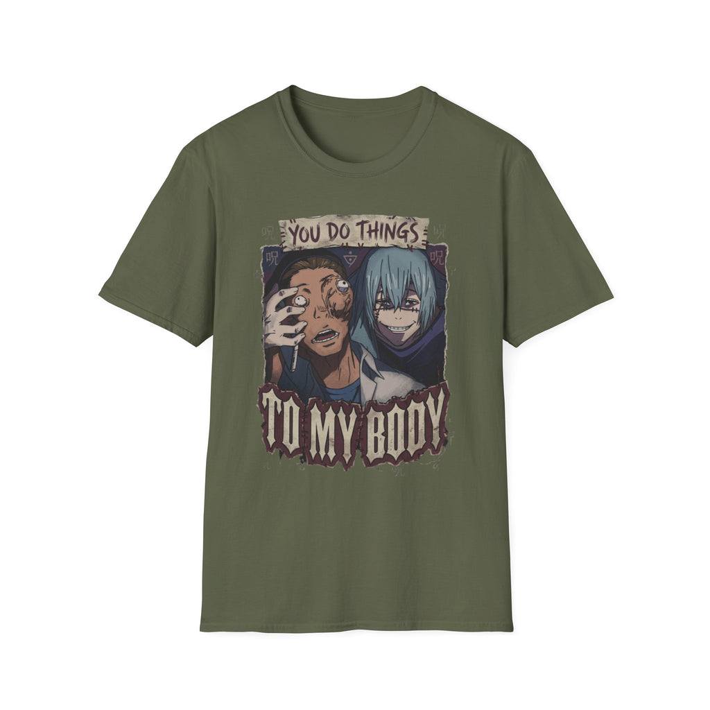 You Do Things To My Body – Anime Meme T-Shirt