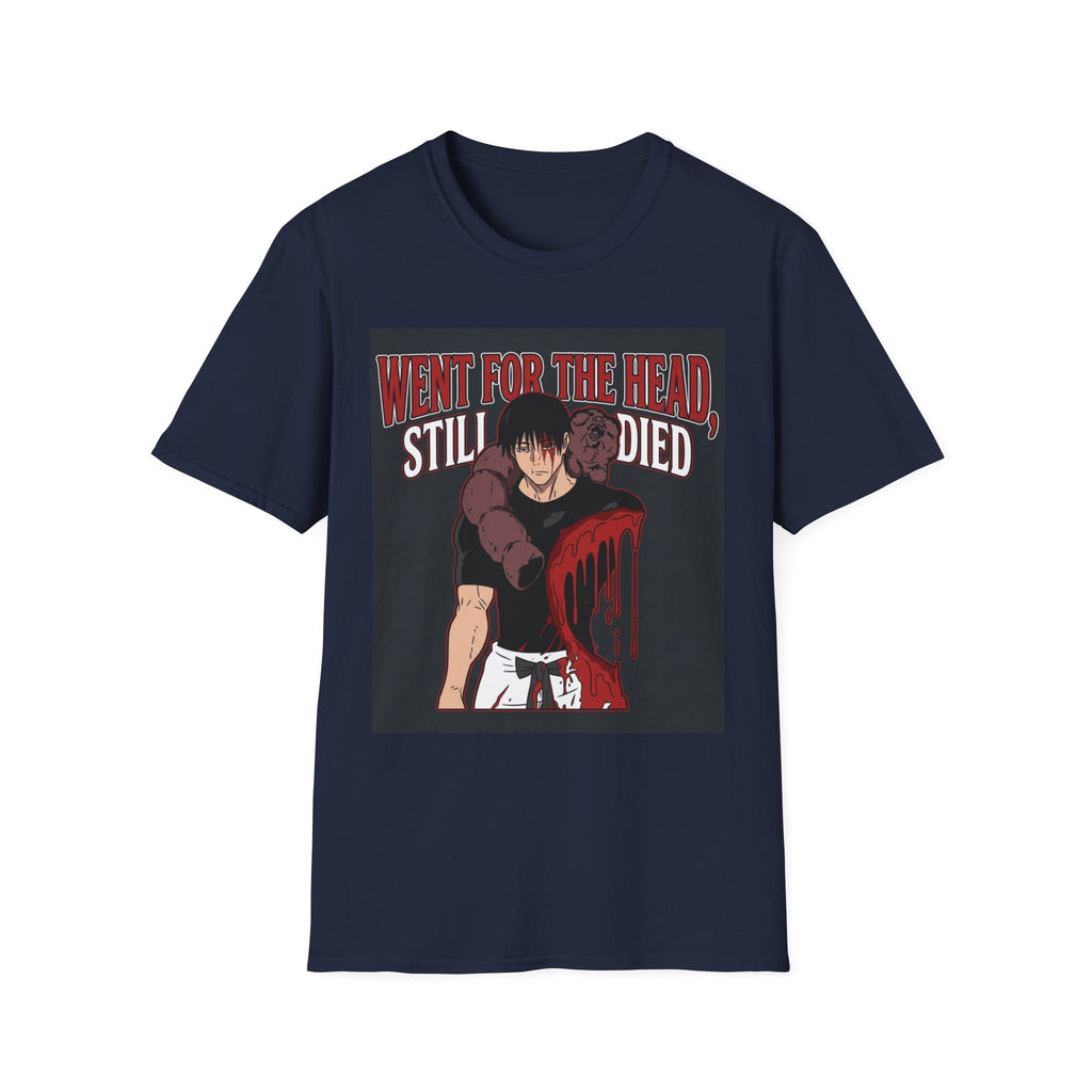 Went For The Head, Still Died – Anime Meme T-Shirt