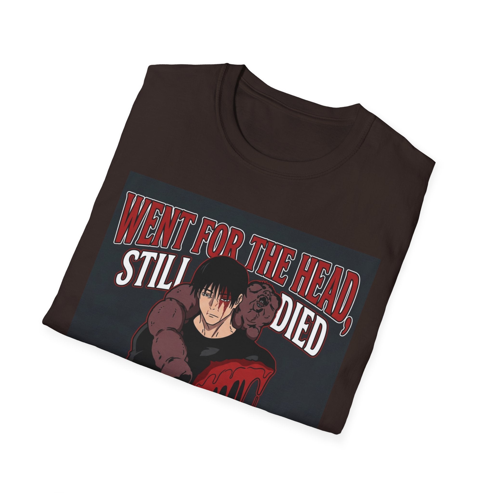 Went For The Head, Still Died – Anime Meme T-Shirt