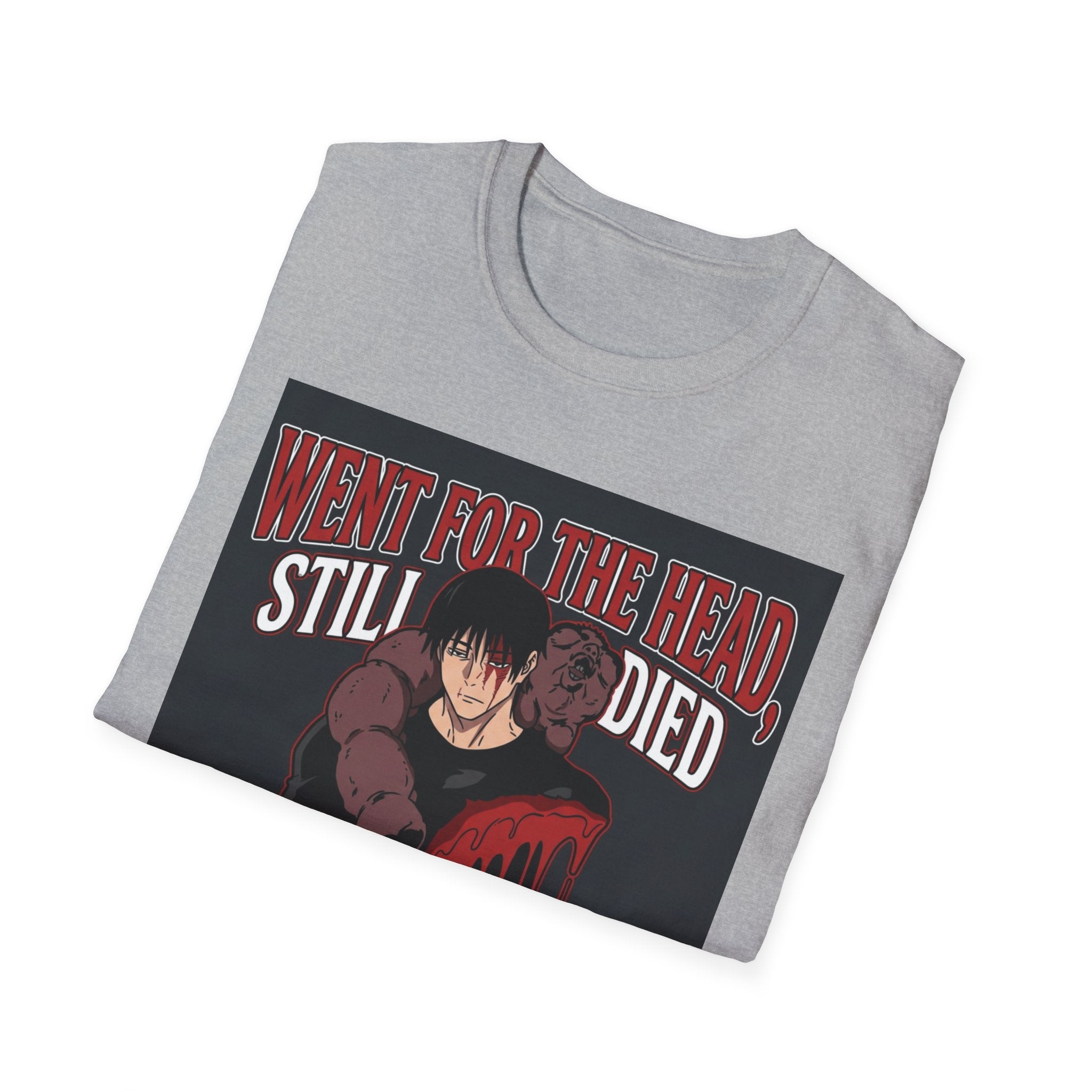 Went For The Head, Still Died – Anime Meme T-Shirt
