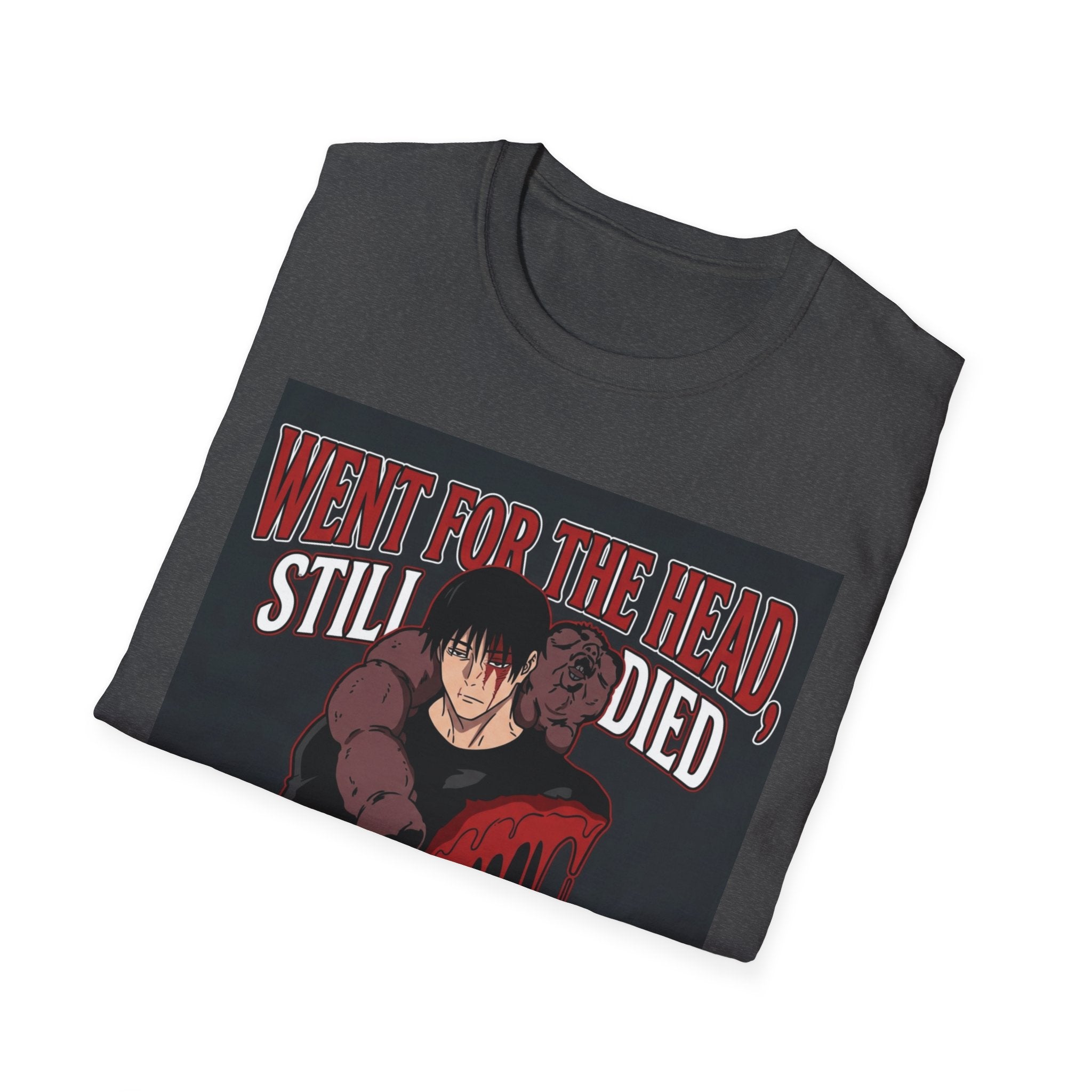 Went For The Head, Still Died – Anime Meme T-Shirt