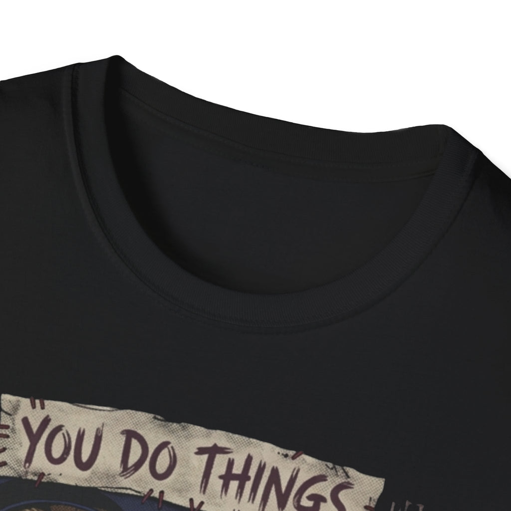 You Do Things To My Body – Anime Meme T-Shirt