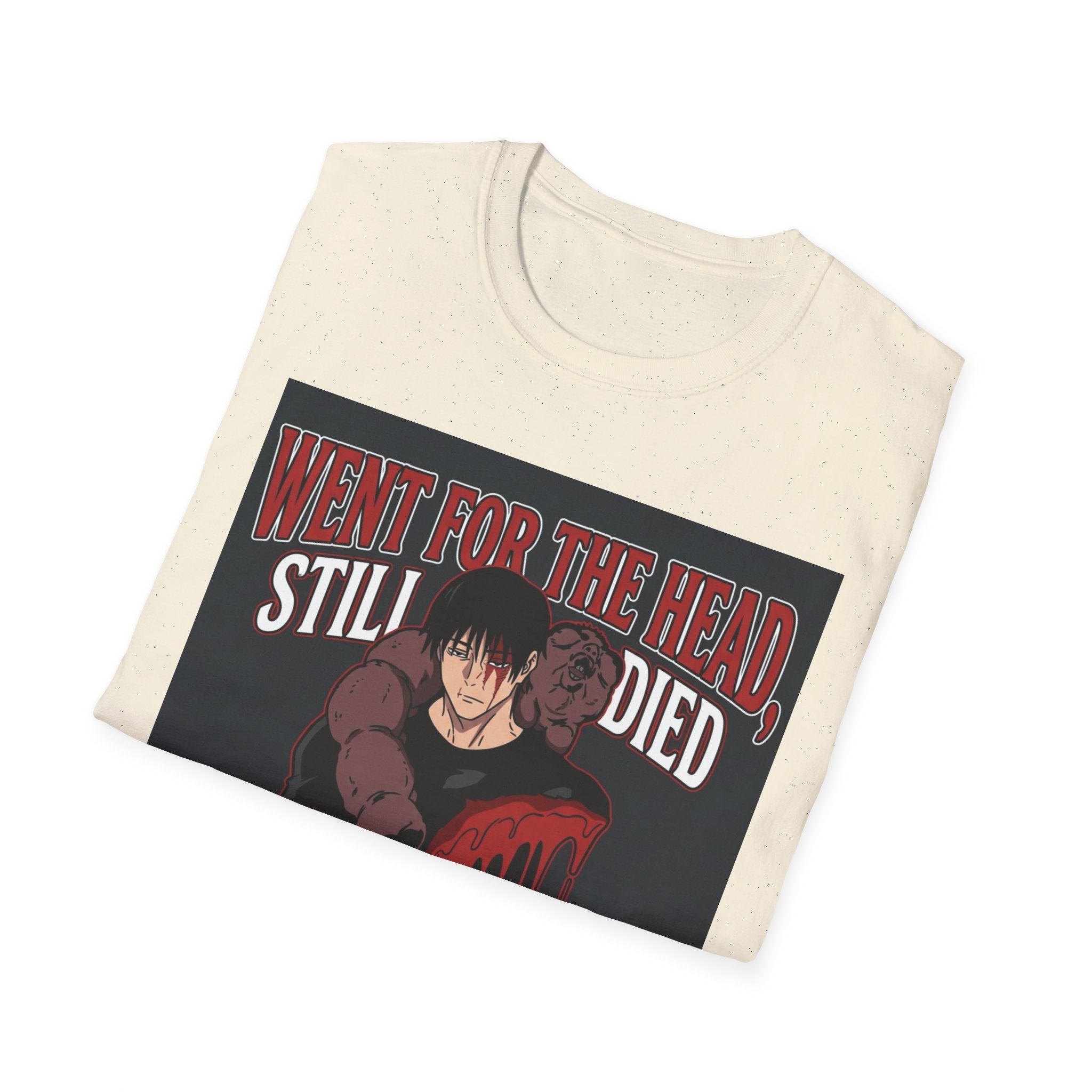 Went For The Head, Still Died – Anime Meme T-Shirt