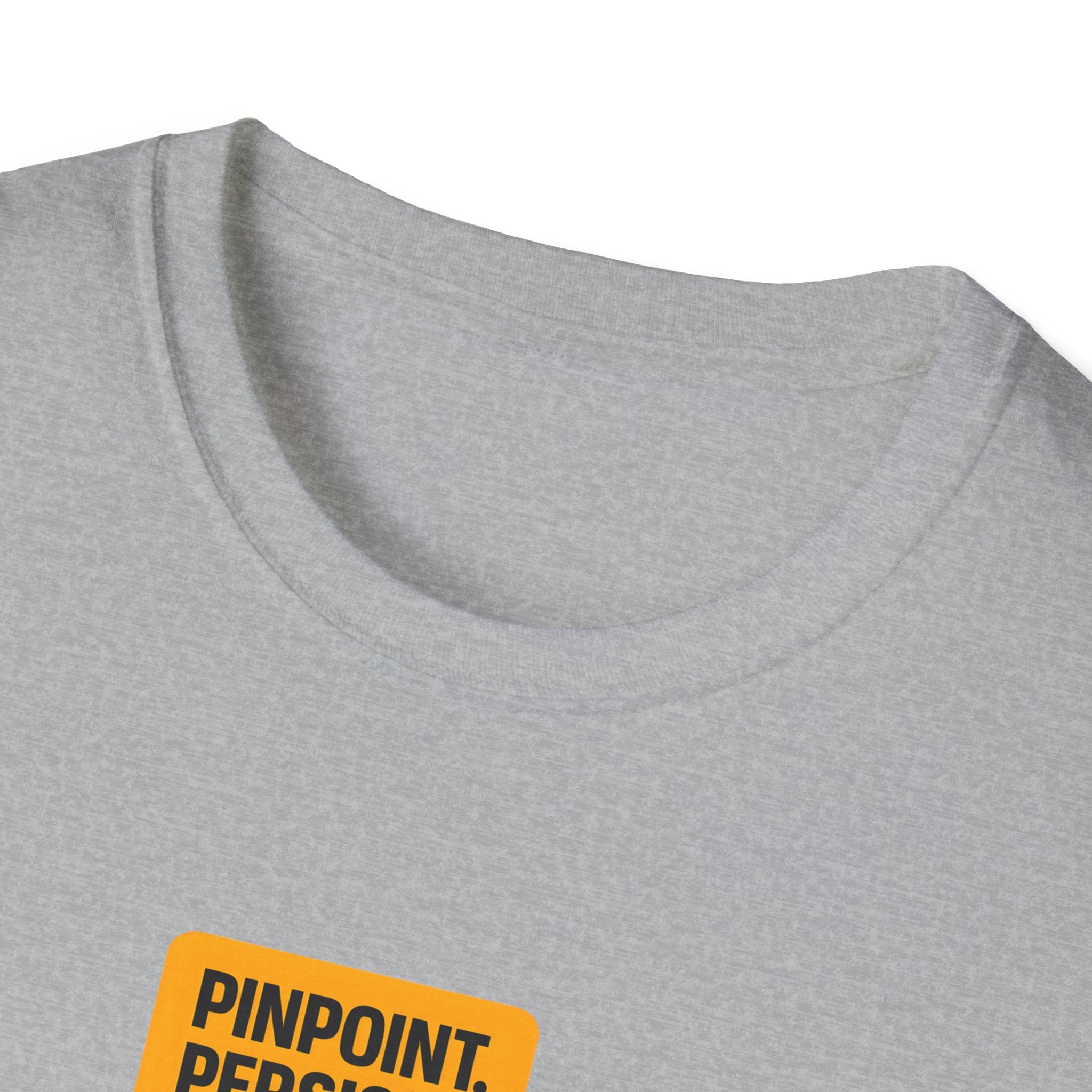 Pinpoint Persist Philosophize T-Shirt